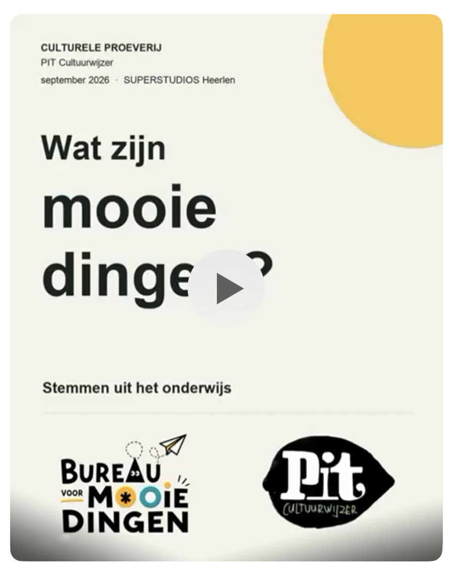 Culturele Proeverij: Wat zijn mooie dingen?